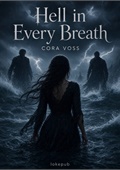 Hell in Every Breath