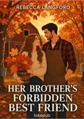 Her Brother's Forbidden Best Friend