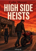 High Side Heists