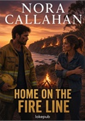 Home on the Fire Line