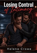 Losing Control of Intimacy