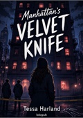 Manhattan's Velvet Knife