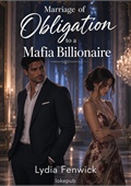 Marriage of Obligation to a Mafia Billionaire