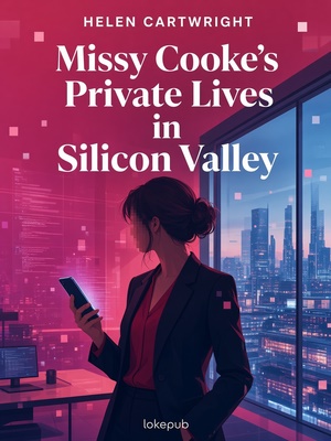 Missy Cooke's Private Lives in Silicon Valley