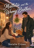 Mistletoe and the Wrong Brother