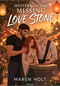 Mystery of the Missing Love Stone