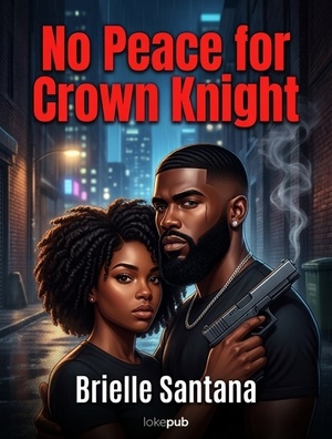 No Peace for Crown Knight