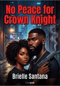 No Peace for Crown Knight