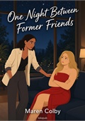 One Night Between Former Friends