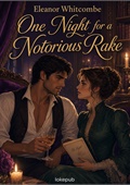 One Night for a Notorious Rake