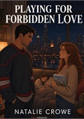 Playing for Forbidden Love