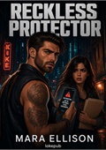 Reckless Protector