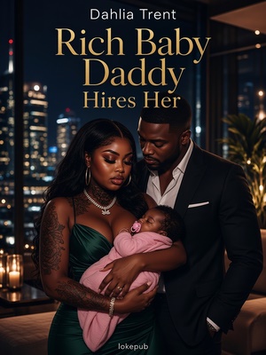 Rich Baby Daddy Hires Her