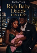 Rich Baby Daddy Hires Her