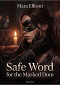 Safe Word for the Masked Dom