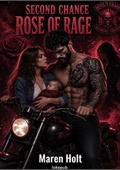Second Chance Rose of Rage