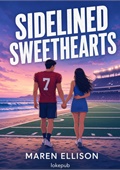 Sidelined Sweethearts