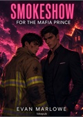 Smokeshow for the Mafia Prince