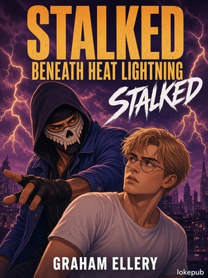 Stalked Beneath Heat Lightning