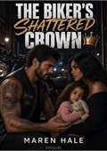 The Biker's Shattered Crown