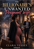 The Billionaire's Unwanted Pregnant Wife
