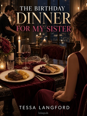 The Birthday Dinner for My Sister