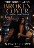 The Bodyguard's Broken Cover