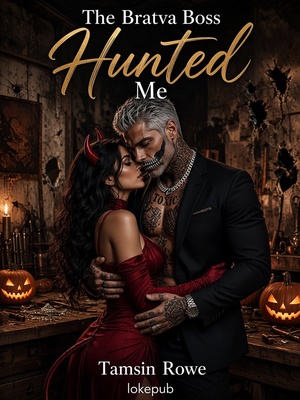 The Bratva Boss Hunted Me