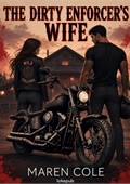The Dirty Enforcer's Wife