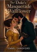 The Duke's Masquerade Wallflower