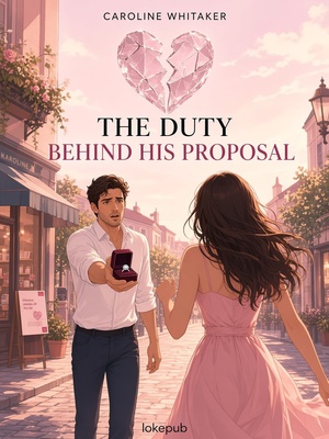 The Duty Behind His Proposal