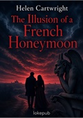 The Illusion of a French Honeymoon