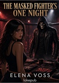 The Masked Fighter's One Night