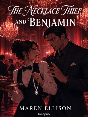 The Necklace Thief and Benjamin