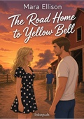 The Road Home to Yellow Bell