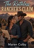 The Ruthless Rancher's Claim