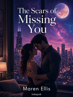 The Scars of Missing You