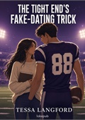 The Tight End's Fake-Dating Trick