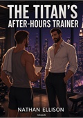 The Titan's After-Hours Trainer