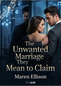 The Unwanted Marriage They Mean to Claim