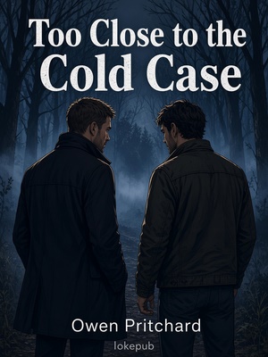 Too Close to the Cold Case