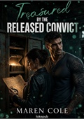 Treasured by the Released Convict