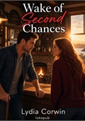 Wake of Second Chances