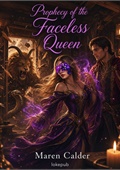 Prophecy of the Faceless Queen