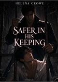 Safer in His Keeping