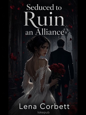 Seduced to Ruin an Alliance