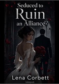 Seduced to Ruin an Alliance