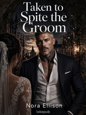 Taken to Spite the Groom