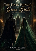 The Dark Prince's Green Bride