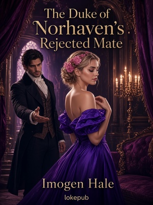 The Duke of Norhaven's Rejected Mate